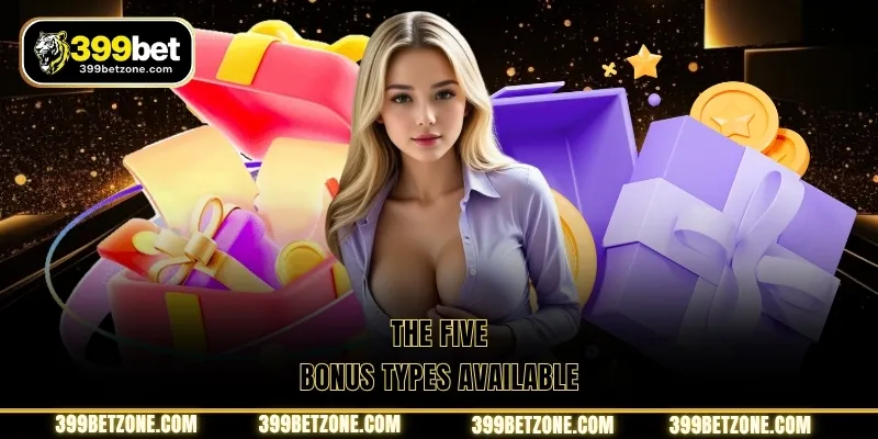 The Five Bonus Types Available